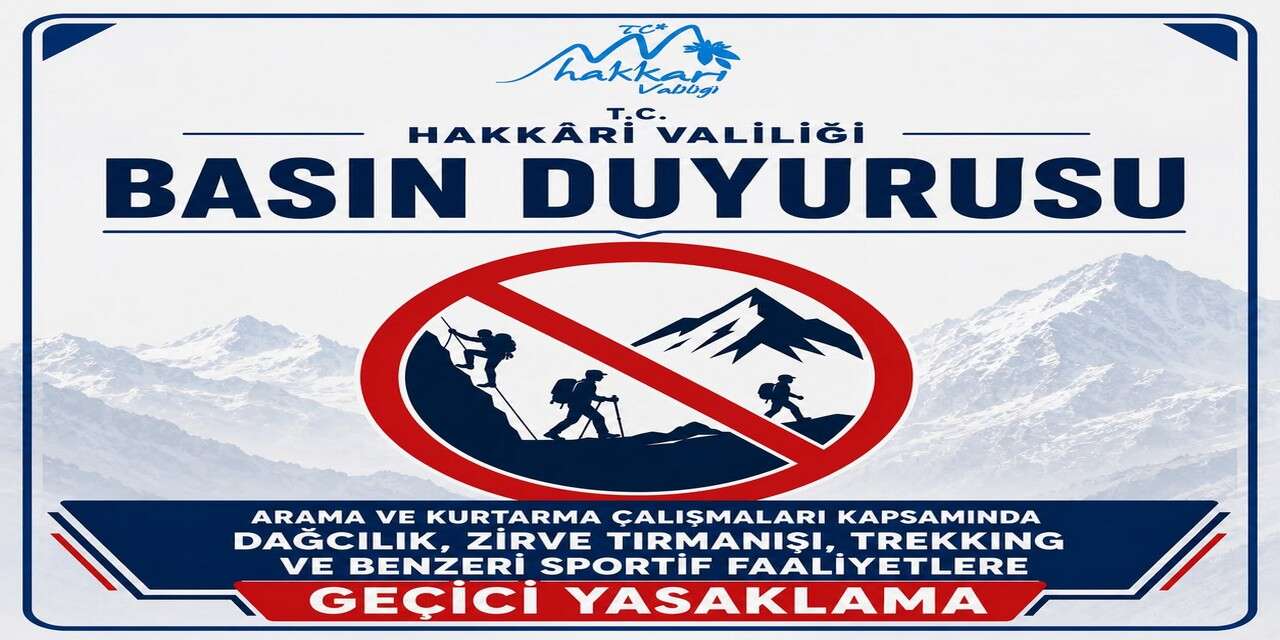 Hakkari'de Dağcılık ve Trekking faaliyetlerine geçici yasak