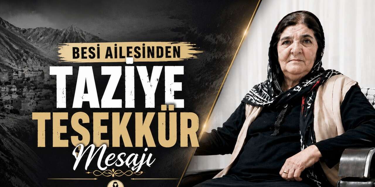 Besi ailesinden taziye teşekkür mesajı