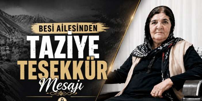 Besi ailesinden taziye teşekkür mesajı