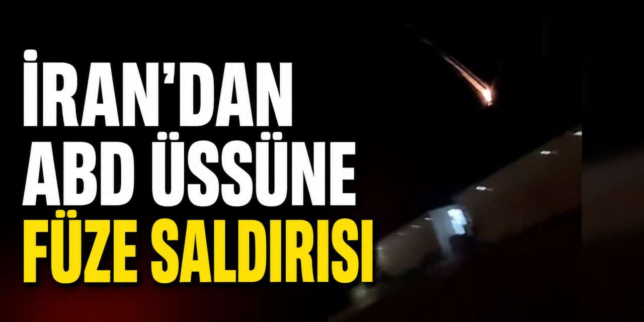 İran'dan ABD Üssüne Füze Saldırısı