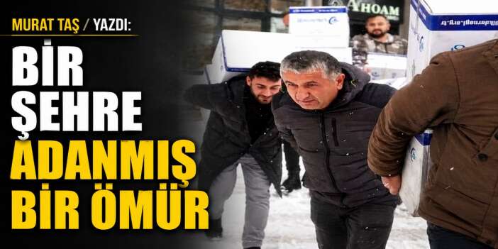 Bir şehre adanmış bir ömür