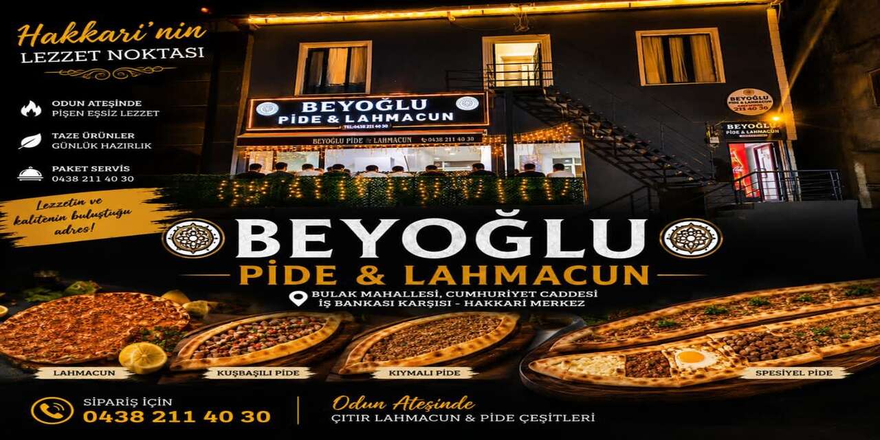 Hakkari’de lezzetin adresi Beyoğlu Pide & Lahmacun