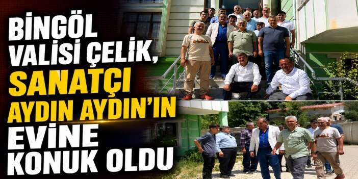 Bingöl Valisi Cahit Çelik'ten Türkücü Aydın Aydın'a Hakkari'de ziyaret