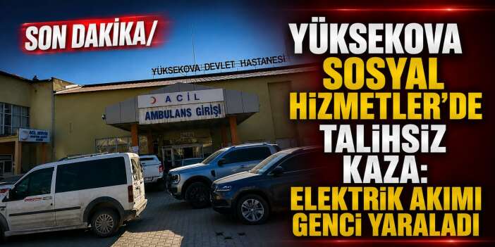 Sosyal hizmetler çalışanı elektriğe kapıldı