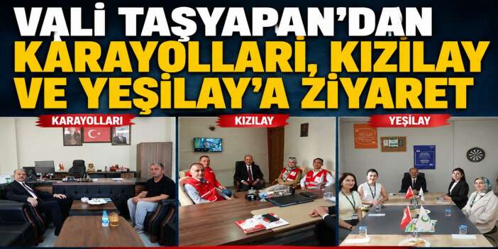 Taşyapan'dan Karayolları, Kızılay ve Yeşilay'a ziyaret