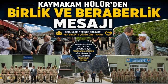 Kaymakam Hülür'den Birlik ve Beraberlik Mesajı