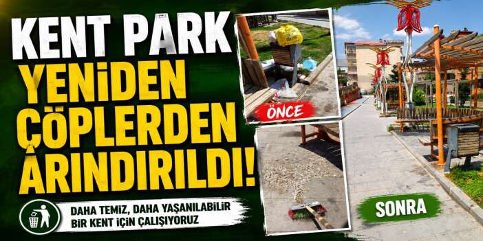 Kent Park her gün temizleniyor, vatandaşlara duyarlılık çağrısı