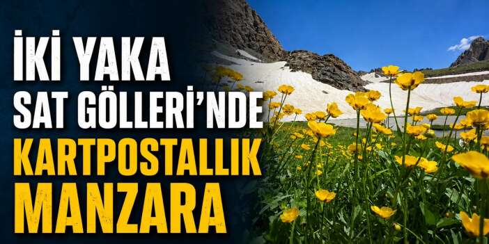 Sat Gölleri'nde Ağustosta bahar güzelliği