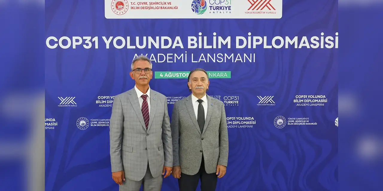 Hakkâri Üniversitesi COP31 Sürecinde Akademik katkı sunacak