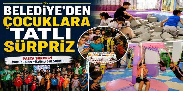 Belediye'den çocuklara tatlı sürpriz