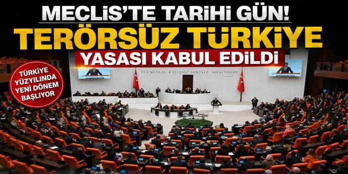 Terörsüz Türkiye yasası kabul edildi