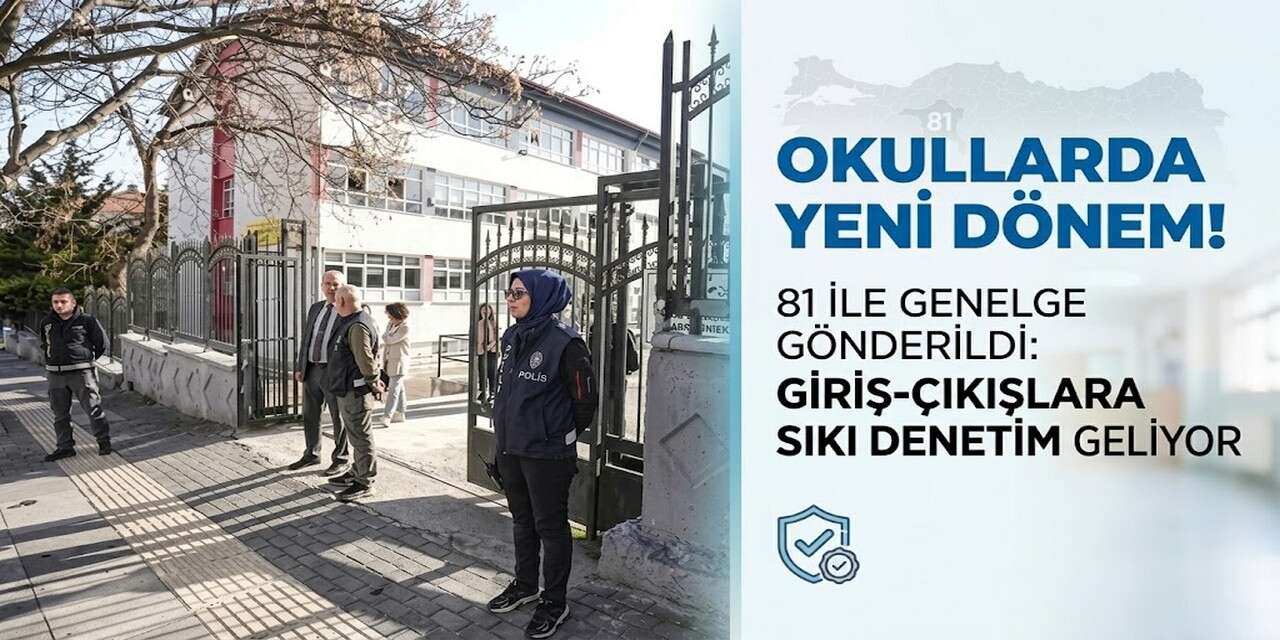 MEB'den 81 İle 2026-2027 Genelgesi: Okul Güvenliği ve Yeni Sınıf Kuralları