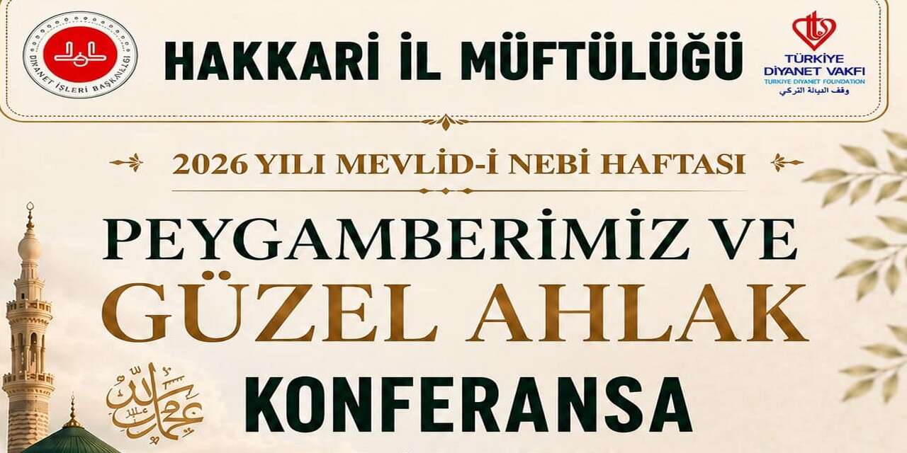 Hakkâri’de Güzel Ahlak konferansı düzenlenecek