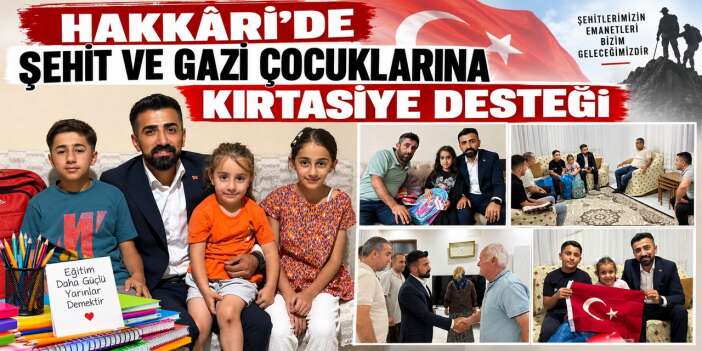 Hakkâri’de Şehit ve Gazi çocuklarına kırtasiye desteği