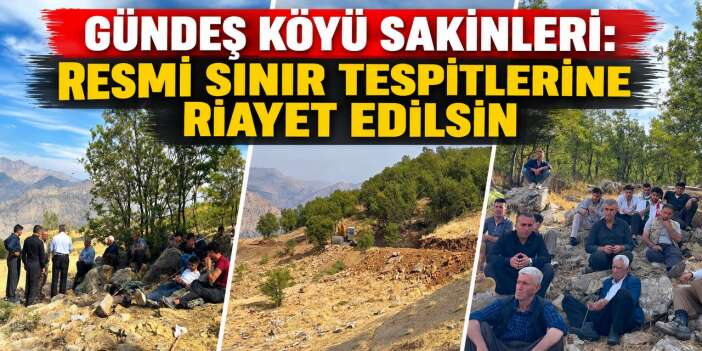 Çukurca Gündeş Köyü sakinlerinden yetkililere çağrı