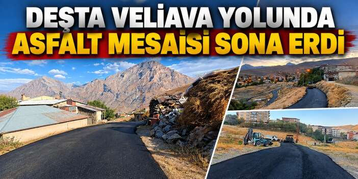 Hakkâri’de Deşta Veliava yoluna sıcak asfalt