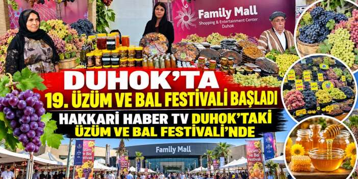 Hakkari Haber TV Duhok’taki Üzüm ve Bal Festivali’nde