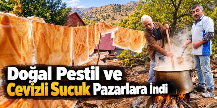 Sarım Çayı Vadisi’nde Pestil ve Cevizli sucuk mesaisi başladı