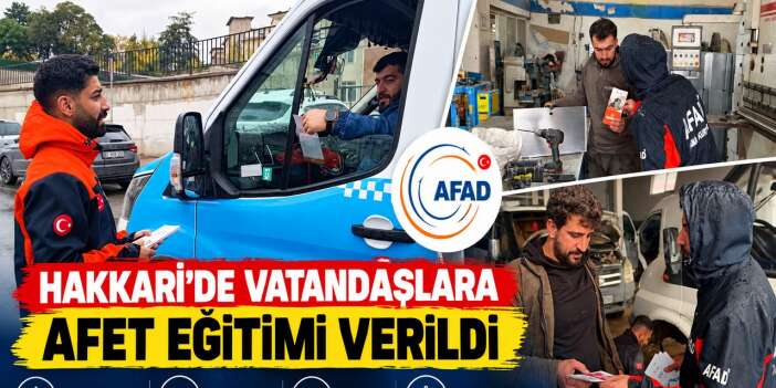 Hakkari’de vatandaşlara afet eğitimi verildi