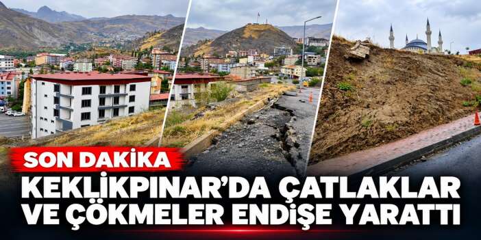 Keklikpınar’da Çatlaklar ve çökmeler endişe yarattı