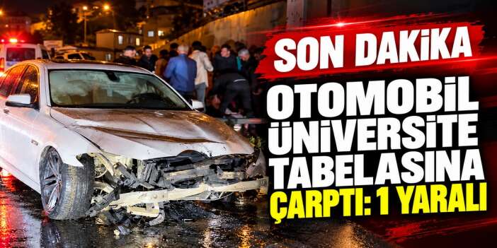 Hakkari’de otomobil üniversite tabelasına çarptı: 1 yaralı