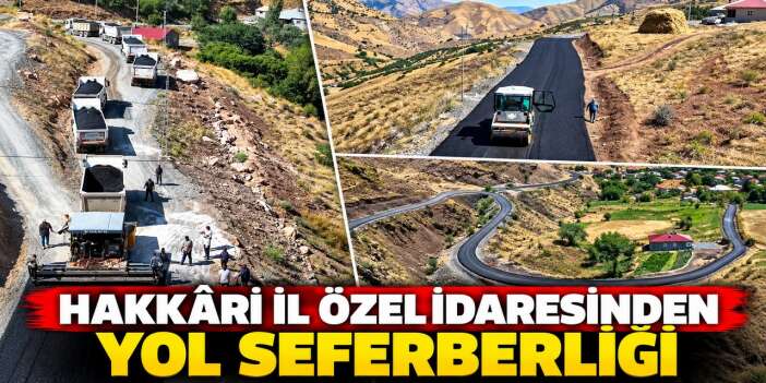 Hakkâri’de 14,5 kilometrelik asfalt çalışması Tamamlandı