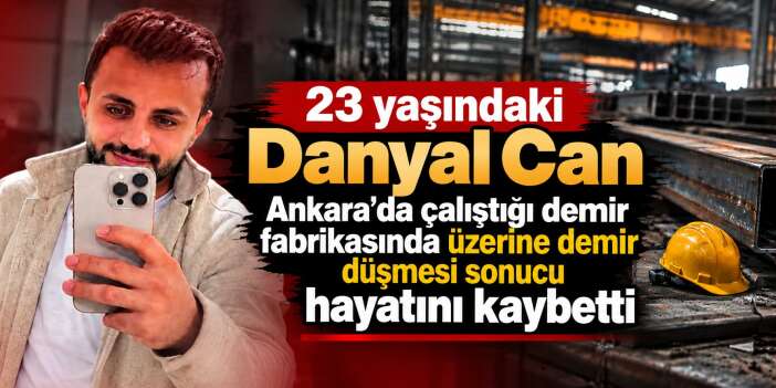 Hakkari’den Ankara’ya çalışmaya gitti, hayatını kaybetti