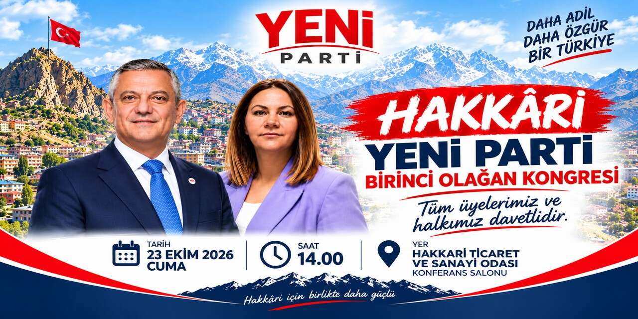 Yeni Parti Hakkari’de 1. olağan kongresini yapacak