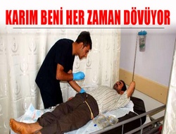 Karım beni her zaman dövüyor