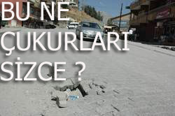 ÇUKURLAR KAPATILMAYI BEKLİYOR