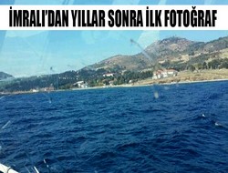 İmralı'dan ilk fotoğraf