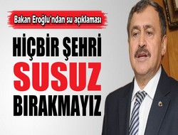 Şehirler susuz kalmayacak