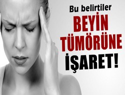 Beyin tümörü işareti