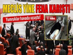 Meclis karıştı 1 yaralı