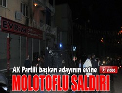 AK Partili başkan adayının evine saldırı