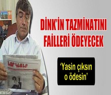 Devlet'ten Dink ailesine şok karar