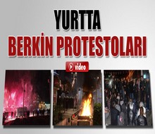 Yurtta berkin protestoları