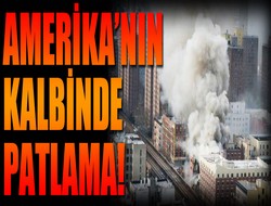 Amerika'da patlama