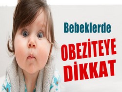 Bebekler obez doğuyor