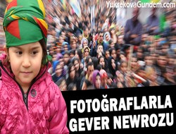 Fotoğraflarla Yüksekova Newrozu