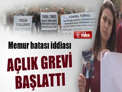 Memur hatası iddiası açlık grevi başlattı