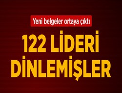 22 Lideri dinlemiş