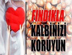 10 adet fındıkme kalbinizi koruyun
