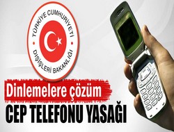 Dışişlerinde cep telefonu yasağı