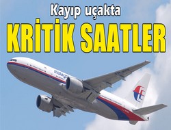 Kayıp uçak için kritik saatler