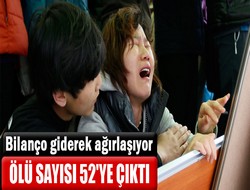Ölü sayısı 52'ye çıktı