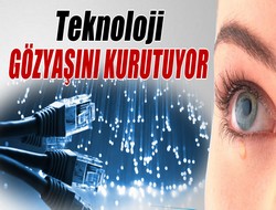 Teknoloji gözyaşımızı kurutuyor
