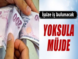 Yoksul çalışana da maaş geliyor