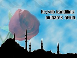 BU GECE REGAİP KANDİLİ (VİDEOLU)