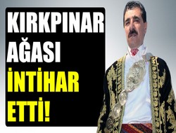 Ağa intihar etti